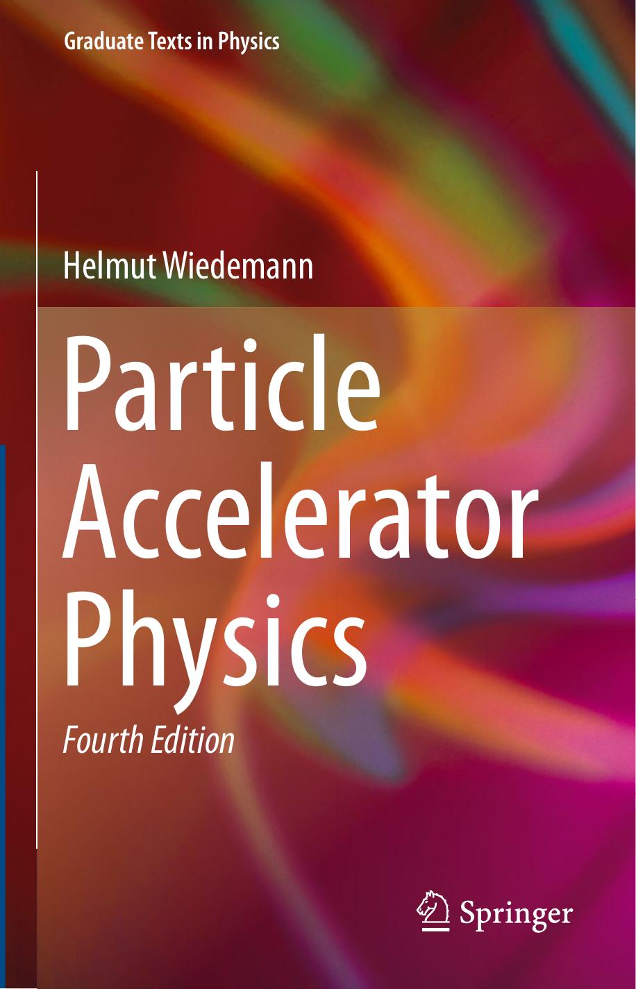 Particle Accelerator Physics Helmut Wiedemann