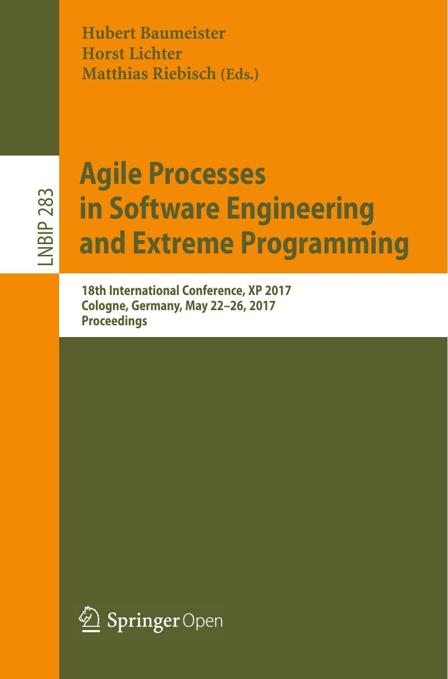 Agile Processes In Software Engineering And Extreme Programming Hubert Baumeister Horst Lichter Matthias Riebisch