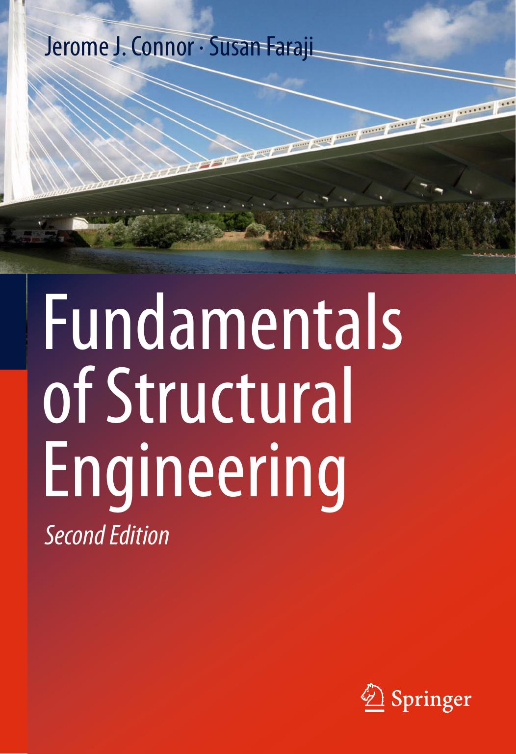 Fundamentals Of Structural Engineering Jerome J Connor Susan Faraji