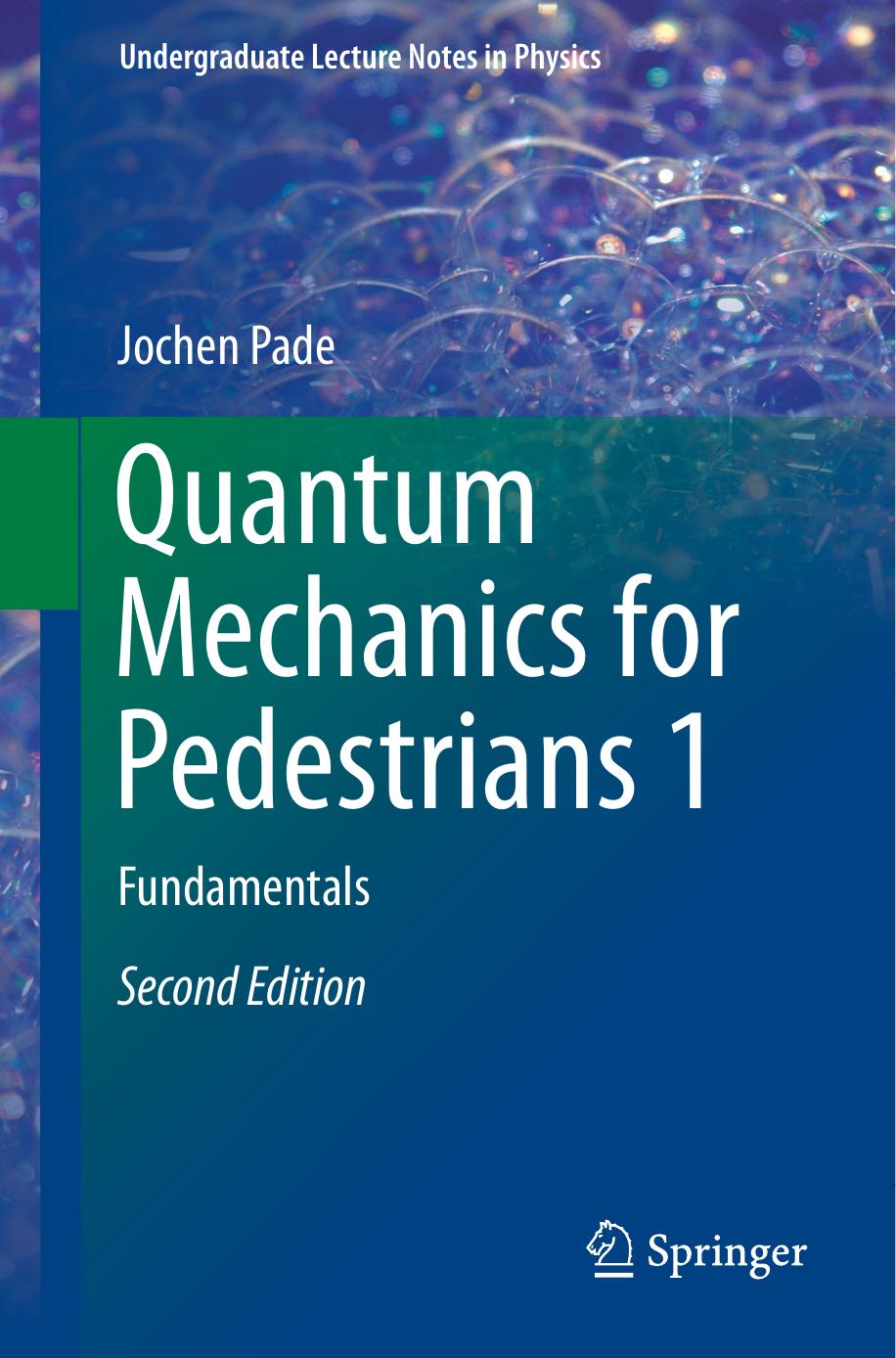 Quantum Mechanics For Pedestrians 1 Jochen Pade