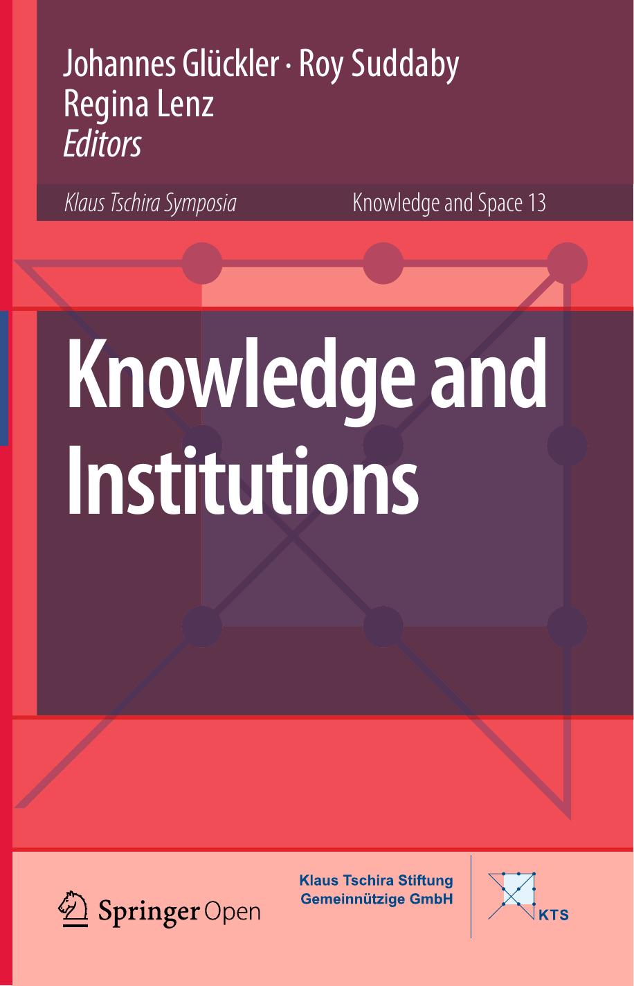 Knowledge And Institutions Johannes Glckler Roy Suddaby Regina Lenz