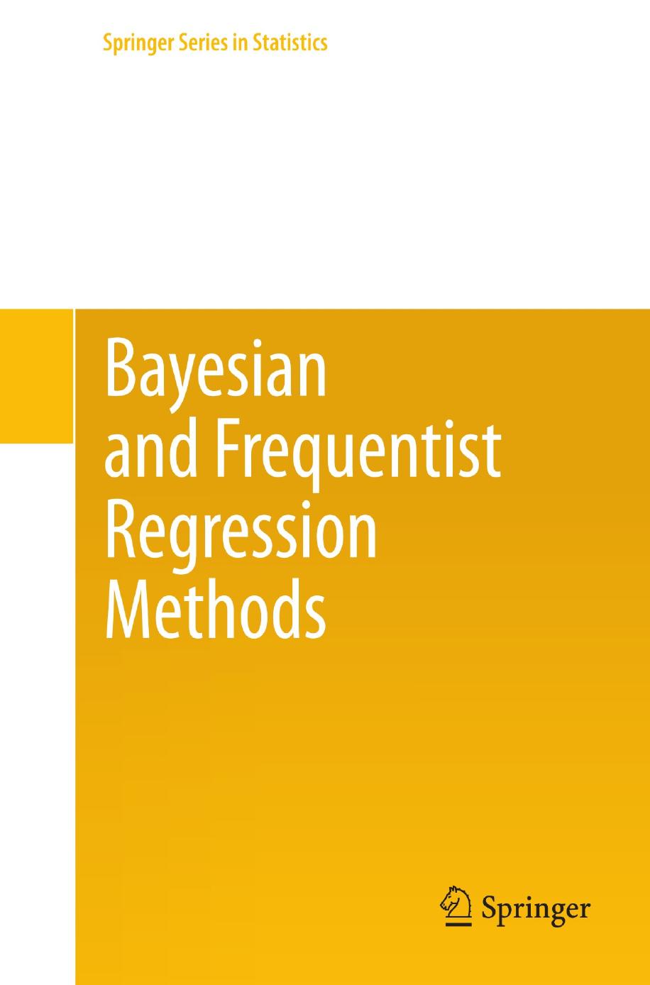 Bayesian And Frequentist Regression Methods Jon Wakefield