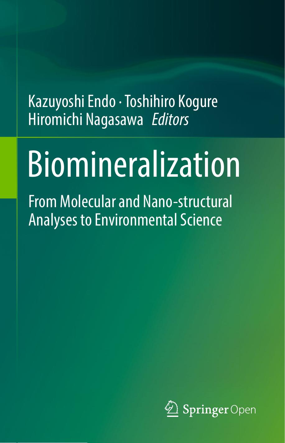 Biomineralization Kazuyoshi Endo Toshihiro Kogure Hiromichi Nagasawa