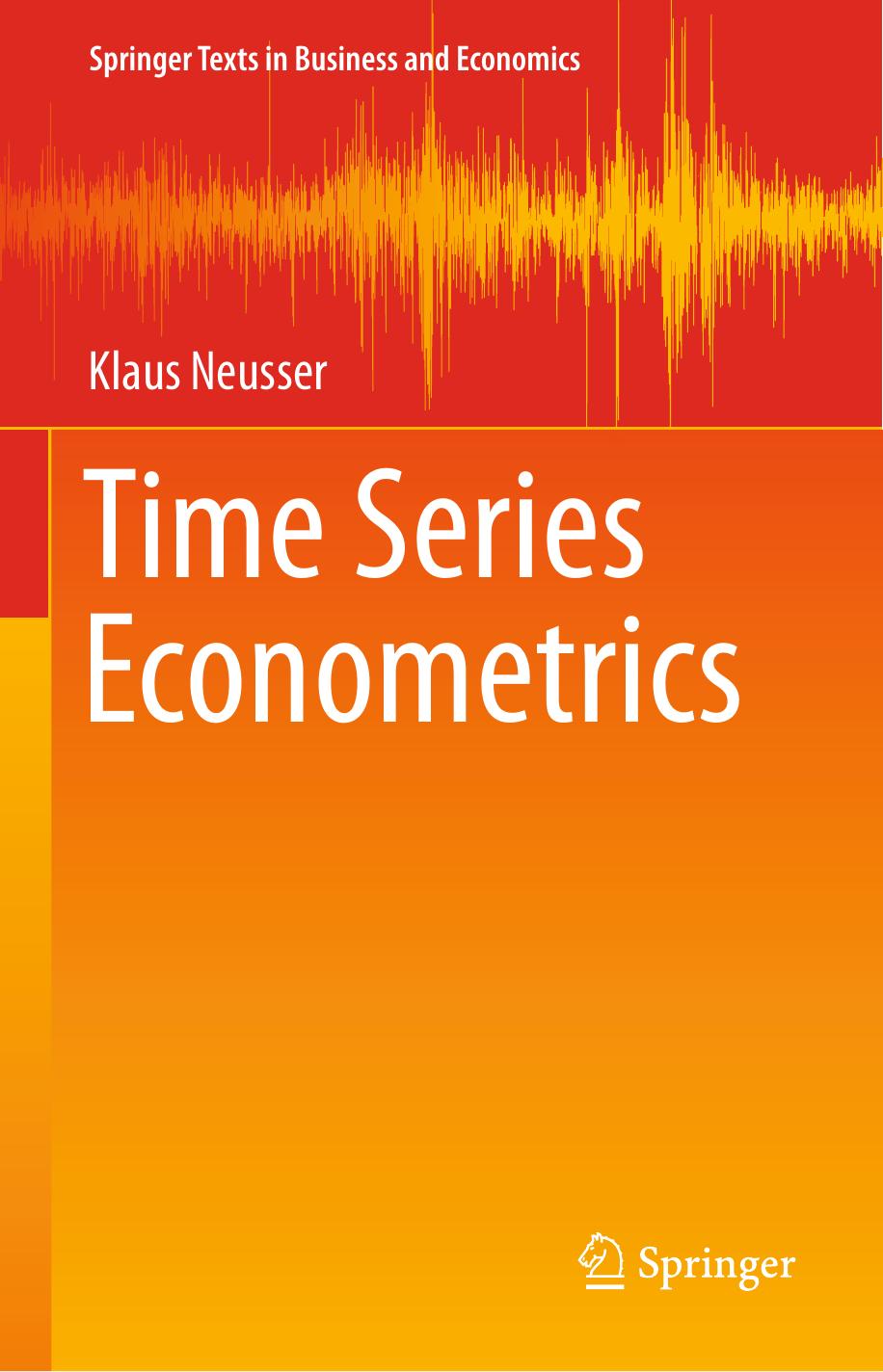 Time Series Econometrics Klaus Neusser