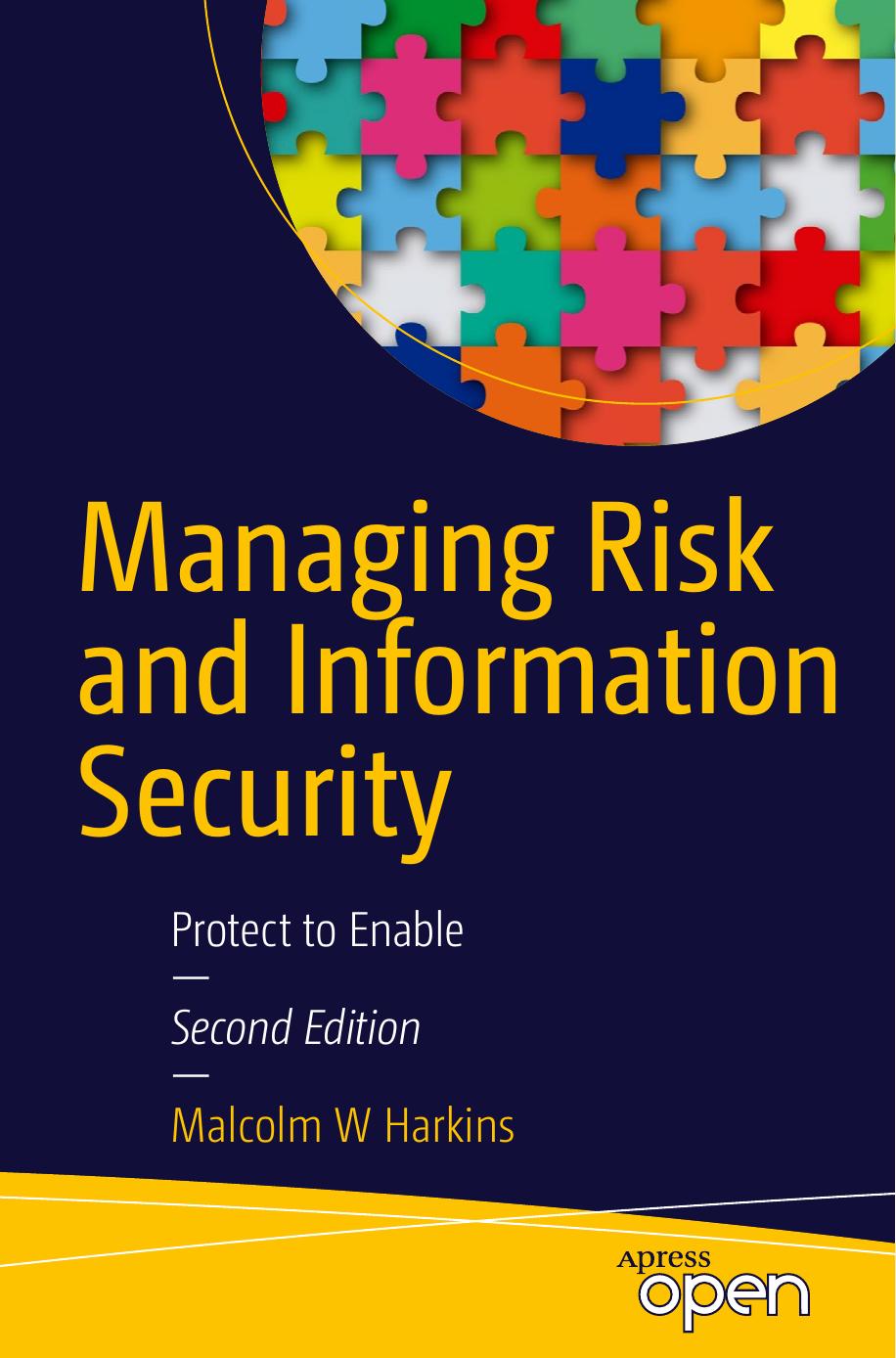 Managing Risk And Information Security Malcolm W Harkins