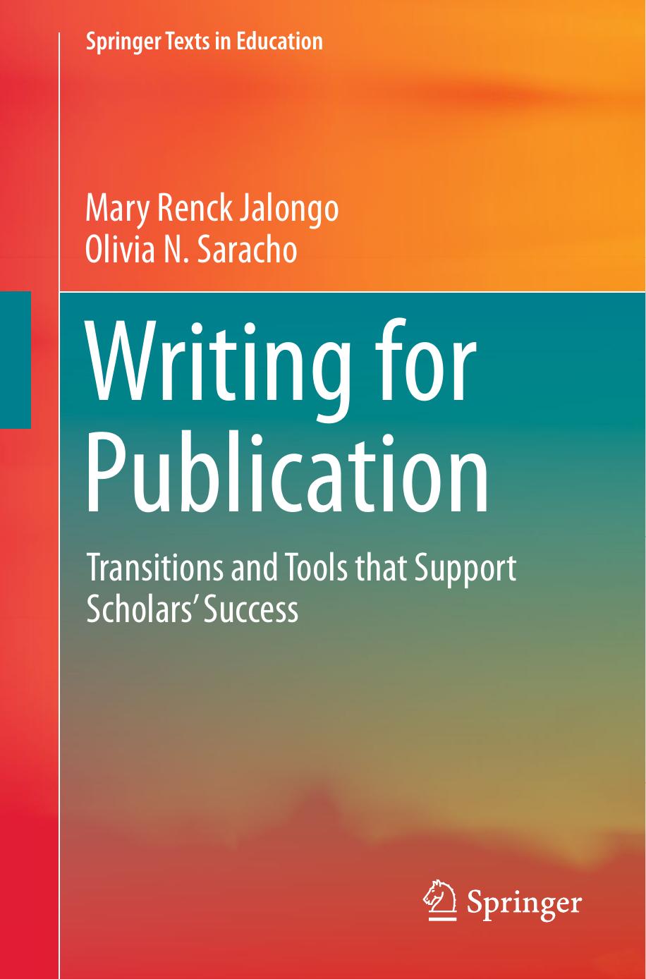 Writing For Publication Mary Renck Jalongo Olivia N Saracho