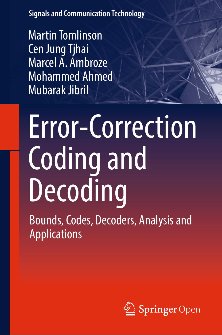 Errorcorrection Coding And Decoding Martin Tomlinson Cen Jung Tjhai Marcel A Ambroze Mohammed Ahmed Mubarak Jibril