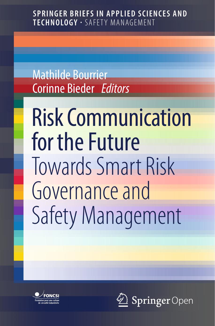 Risk Communication For The Future Mathilde Bourrier Corinne Bieder
