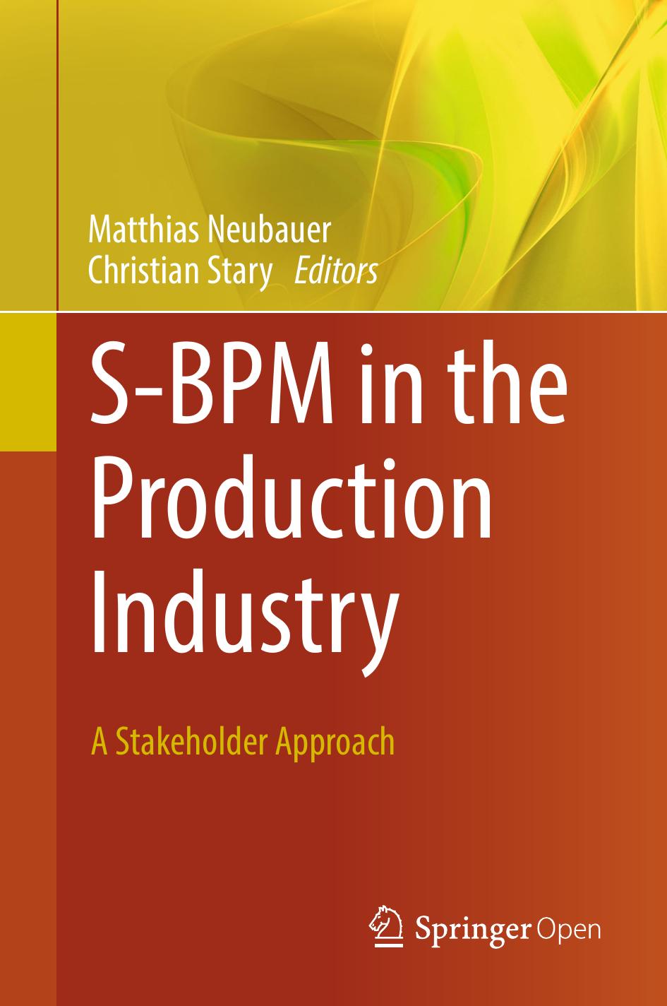 Sbpm In The Production Industry Matthias Neubauer Christian Stary