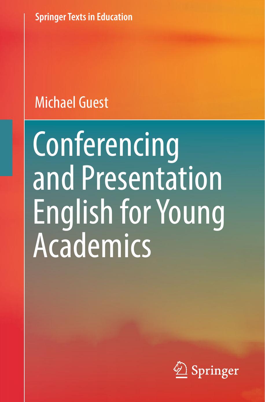 Conferencing And Presentation English For Young Academics Michael Guest