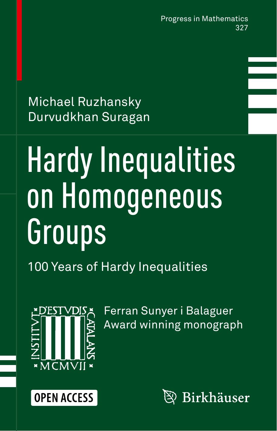 Hardy Inequalities On Homogeneous Groups Michael Ruzhansky Durvudkhan Suragan