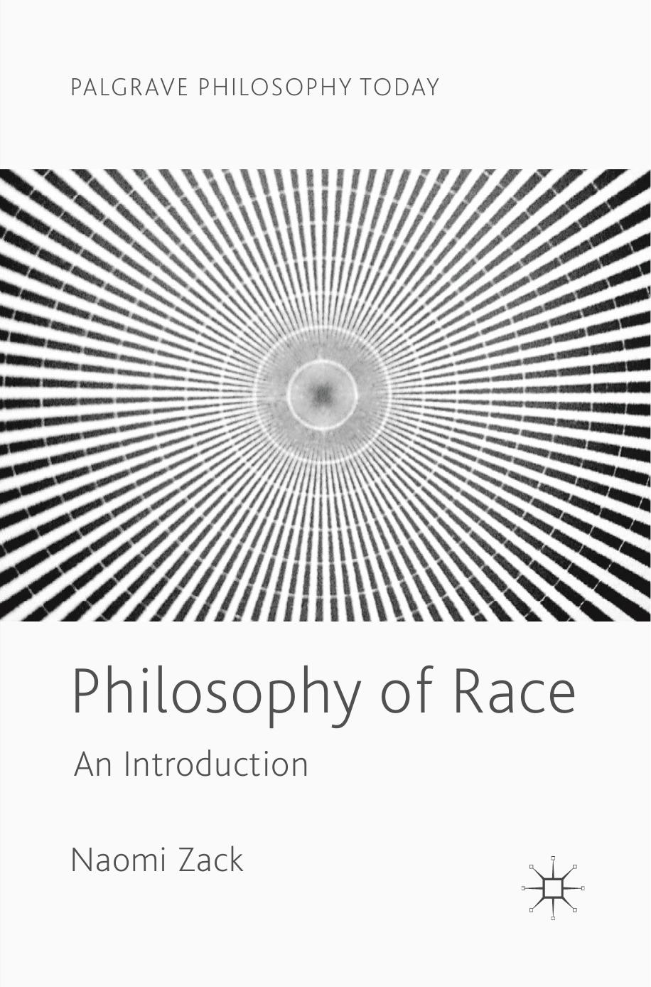 Philosophy Of Race Naomi Zack