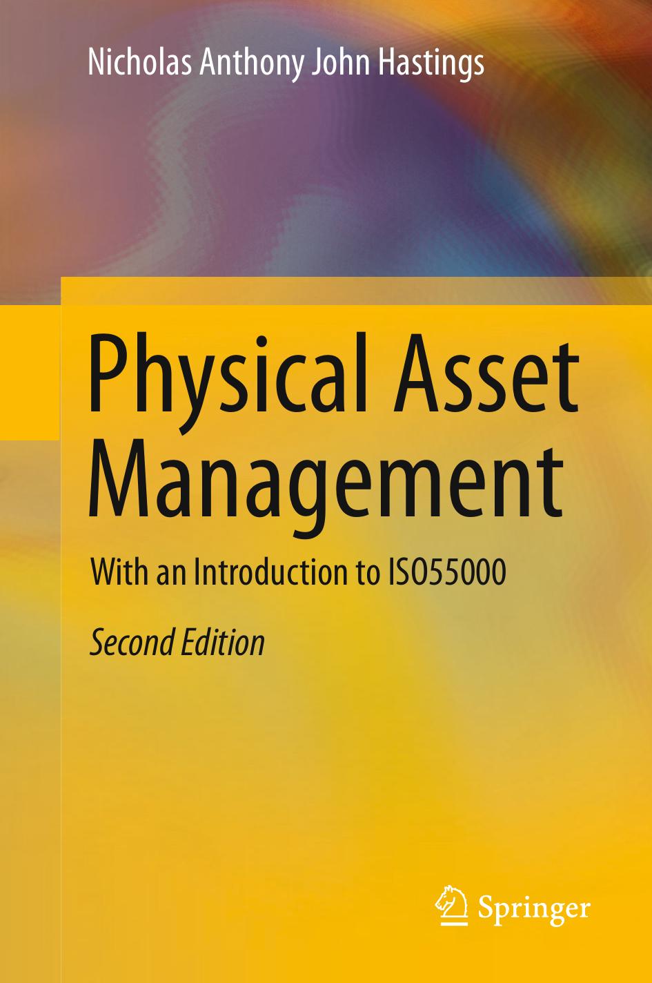 Physical Asset Management Nicholas Anthony John Hastings