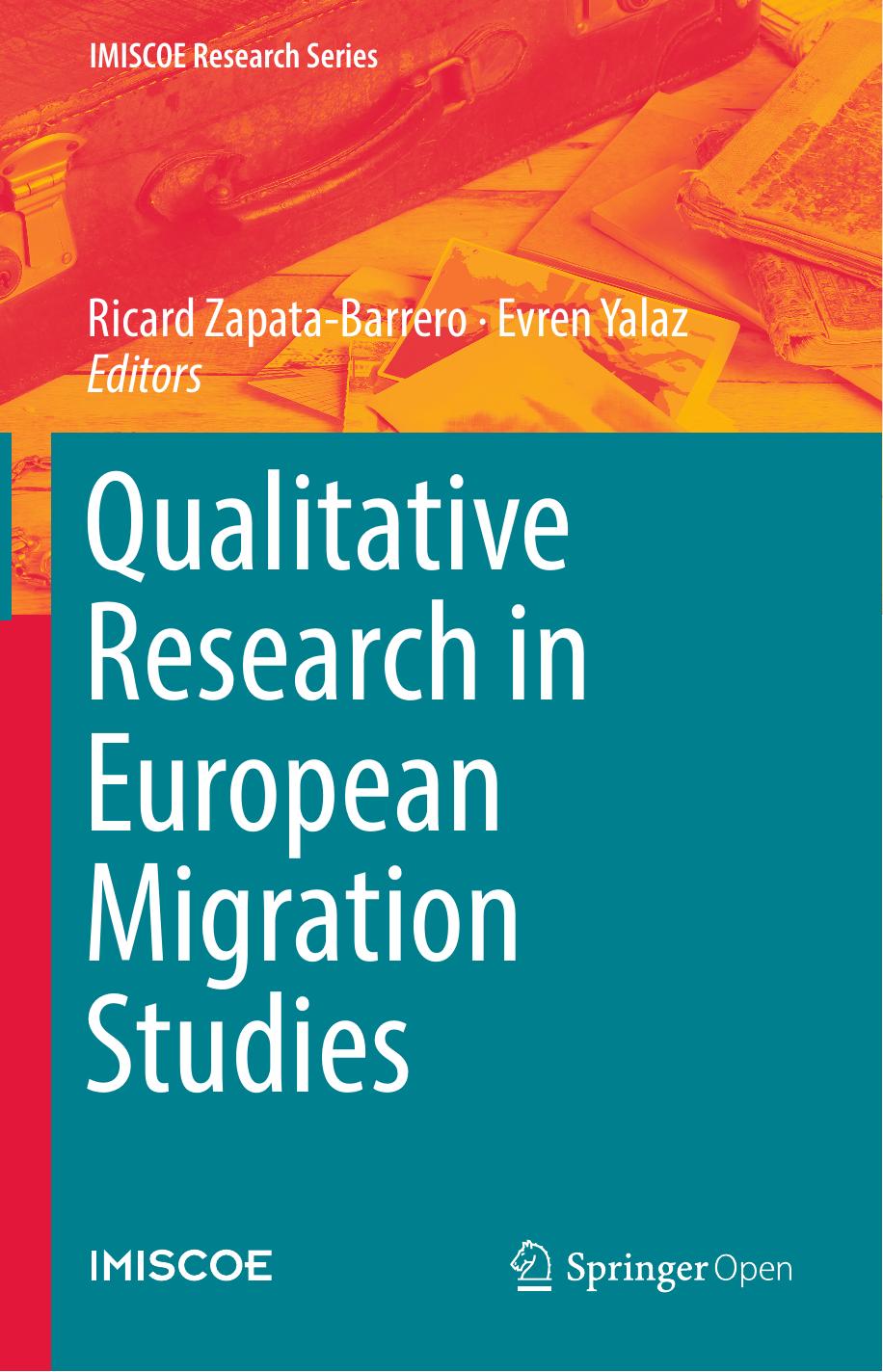 Qualitative Research In European Migration Studies Ricard Zapatabarrero Evren Yalaz