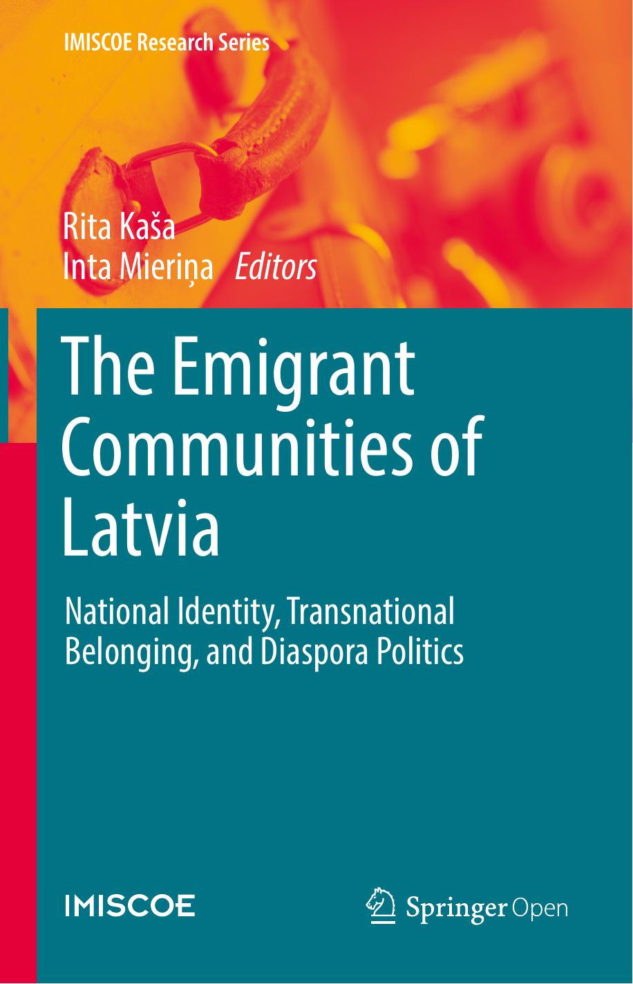 The Emigrant Communities Of Latvia Rita Kaa Inta Mieria