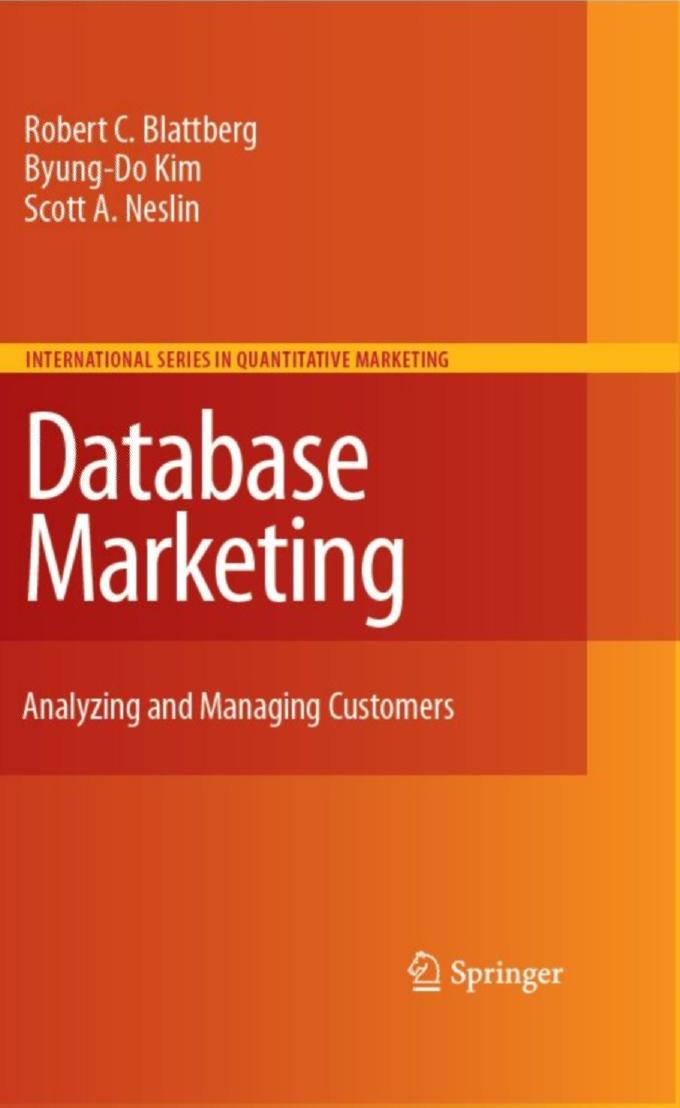 Database Marketing Robert C Blattberg Byungdo Kim Scott A Neslin