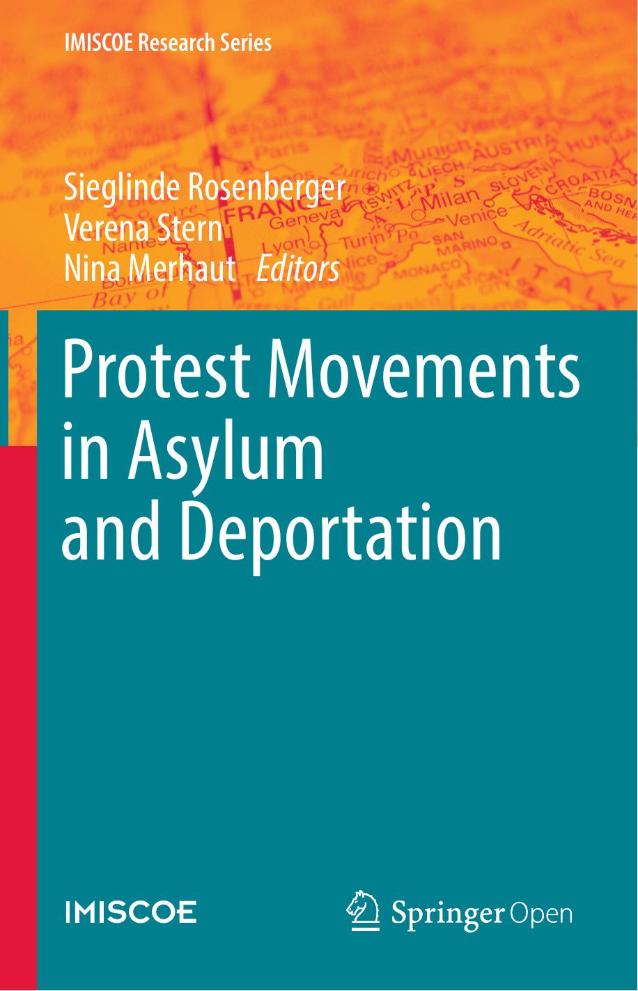 Protest Movements In Asylum And Deportation Sieglinde Rosenberger Verena Stern Nina Merhaut