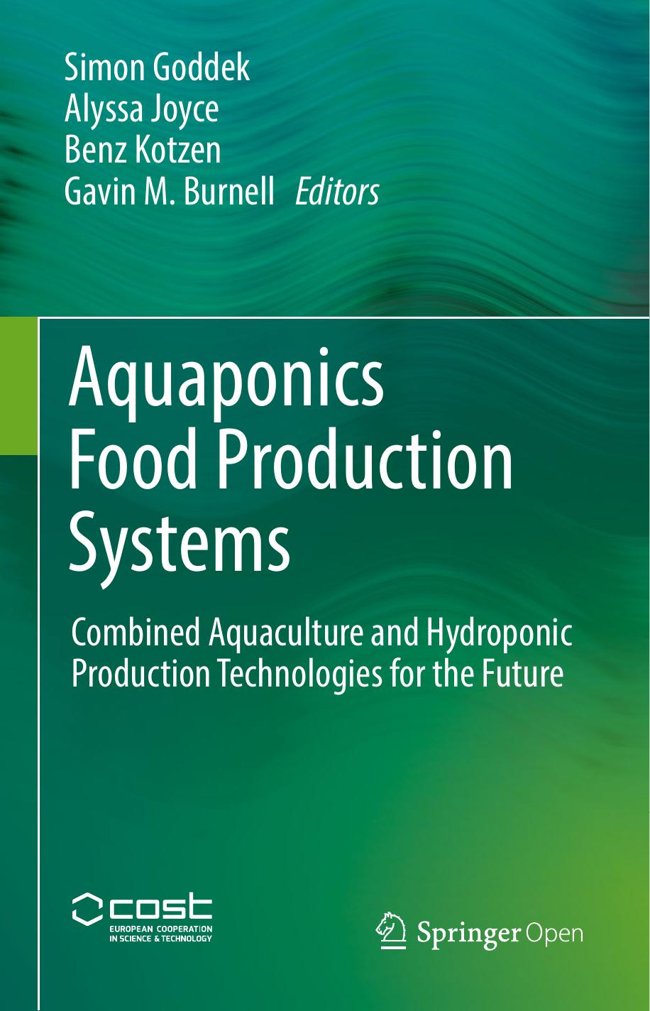 Aquaponics Food Production Systems Simon Goddek Alyssa Joyce Benz Kotzen Gavin M Burnell