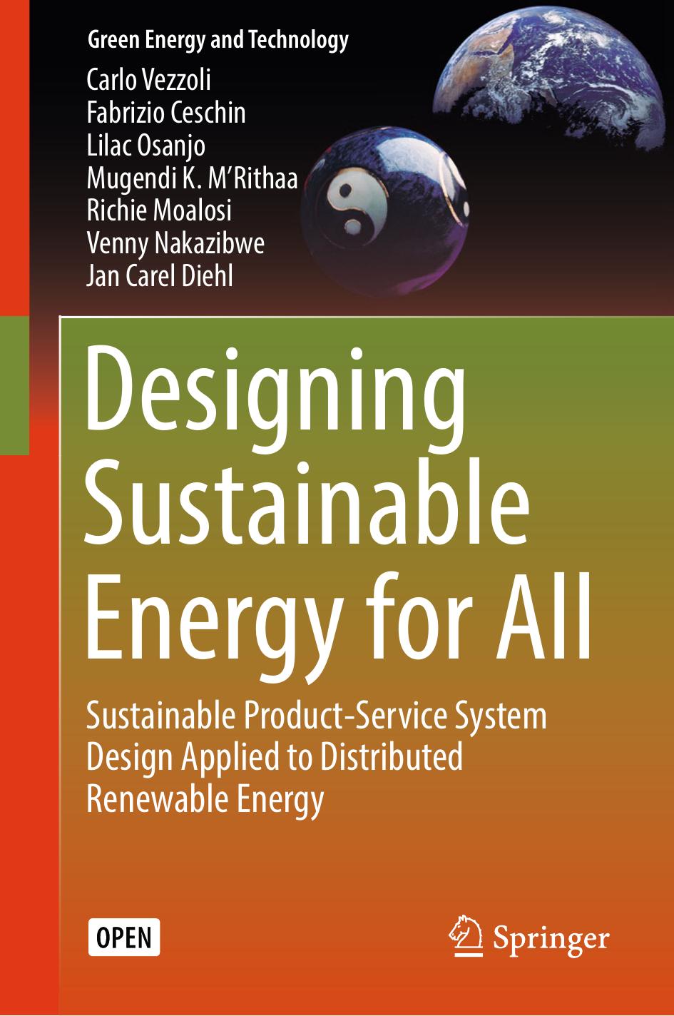 Designing Sustainable Energy For All Carlo Vezzoli Fabrizio Ceschin Lilac Osanjo Mugendi K Mrithaa Richie Moalosi Venny Nakazibwe Jan Carel Diehl