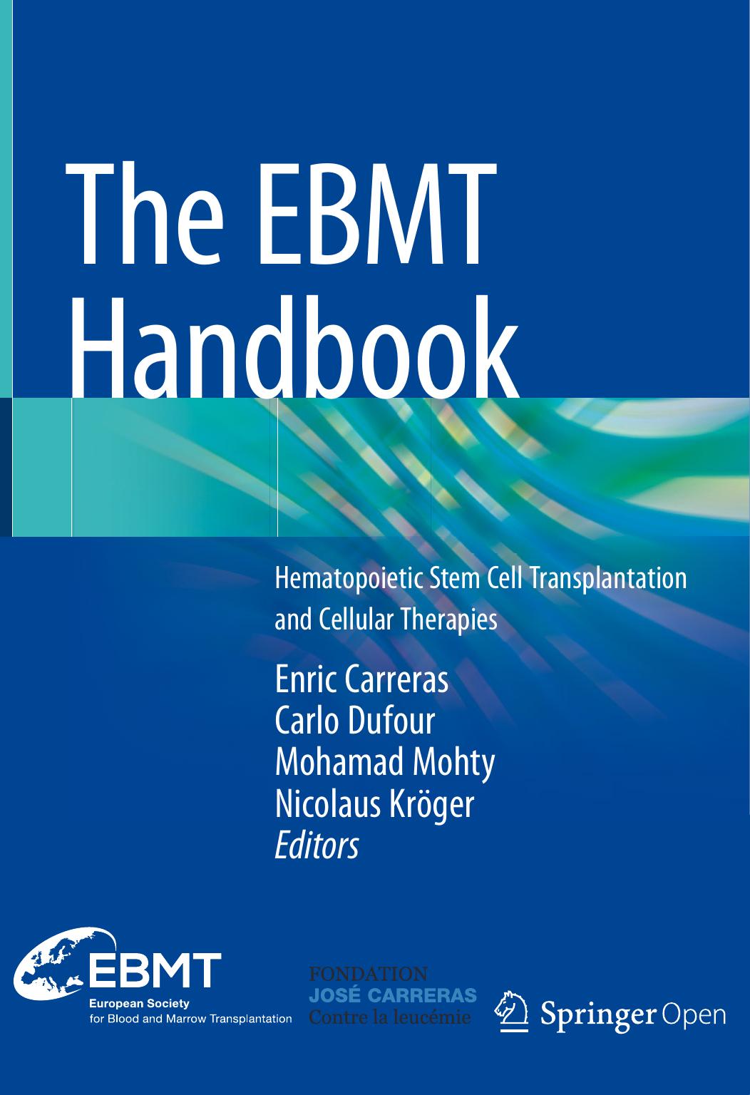 The Ebmt Handbook Enric Carreras Carlo Dufour Mohamad Mohty Nicolaus Krger