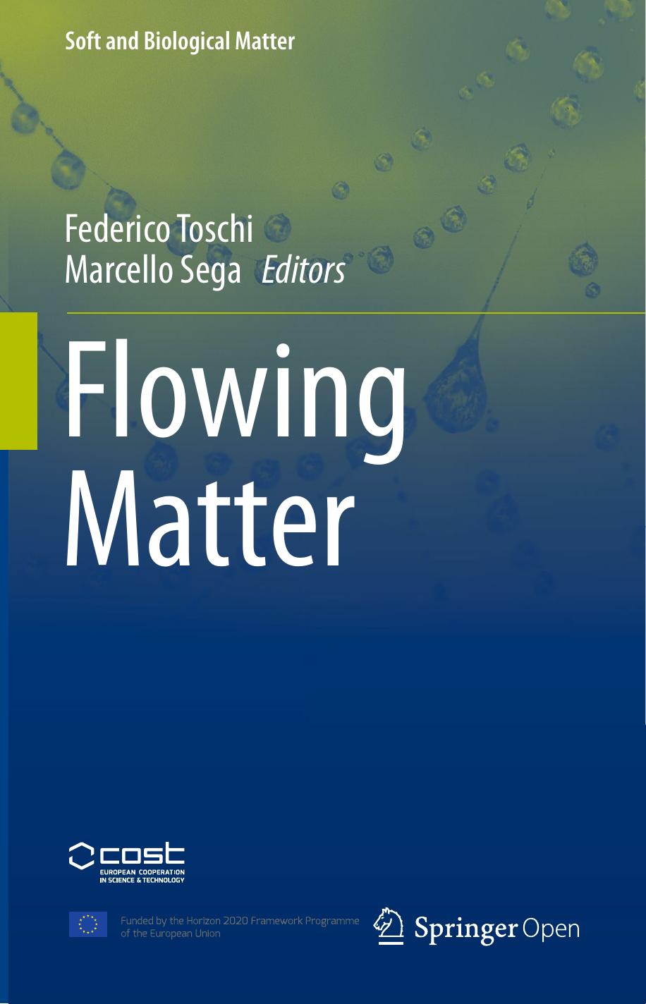 Flowing Matter Federico Toschi Marcello Sega