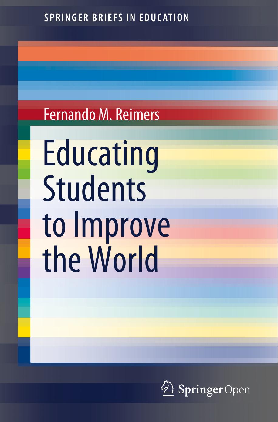 Educating Students To Improve The World Fernando M Reimers