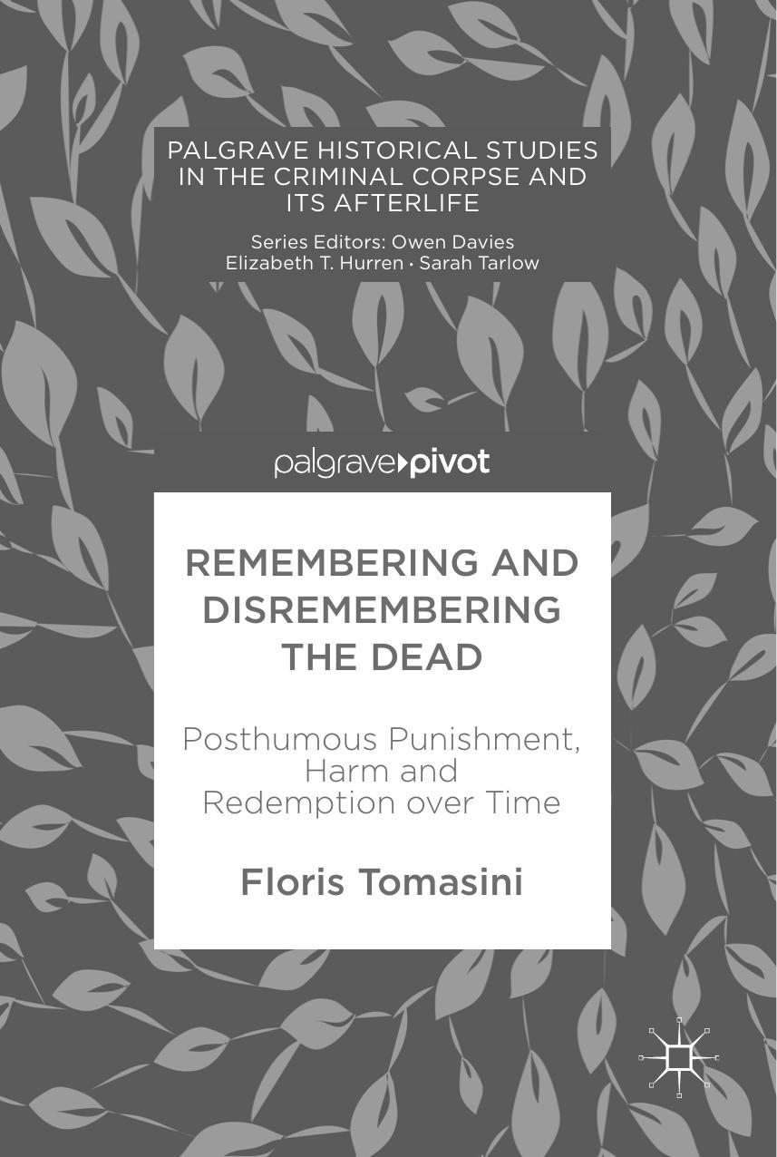 Remembering And Disremembering The Dead Floris Tomasini