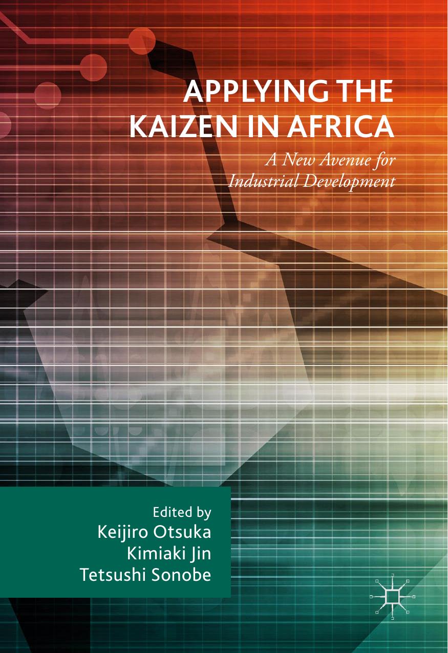 Applying The Kaizen In Africa Keijiro Otsuka Kimiaki Jin Tetsushi Sonobe