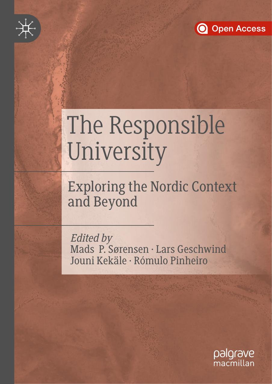 The Responsible University Mads P Srensen Lars Geschwind Jouni Kekle Rmulo Pinheiro