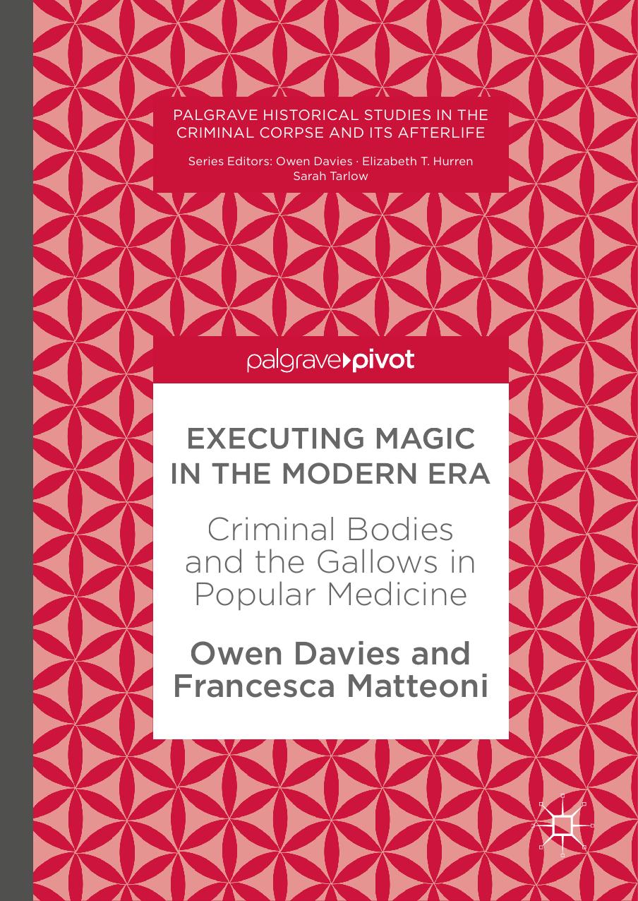 Executing Magic In The Modern Era Owen Davies Francesca Matteoni
