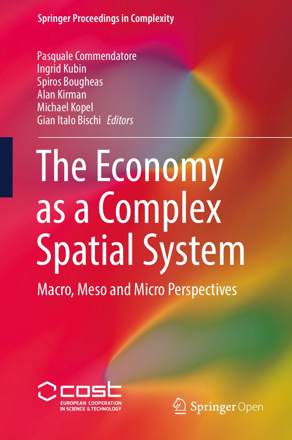 The Economy As A Complex Spatial System Pasquale Commendatore Ingrid Kubin Spiros Bougheas Alan Kirman Michael Kopel Gian Italo Bischi