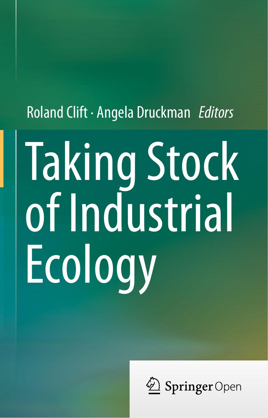 Taking Stock Of Industrial Ecology Roland Clift Angela Druckman