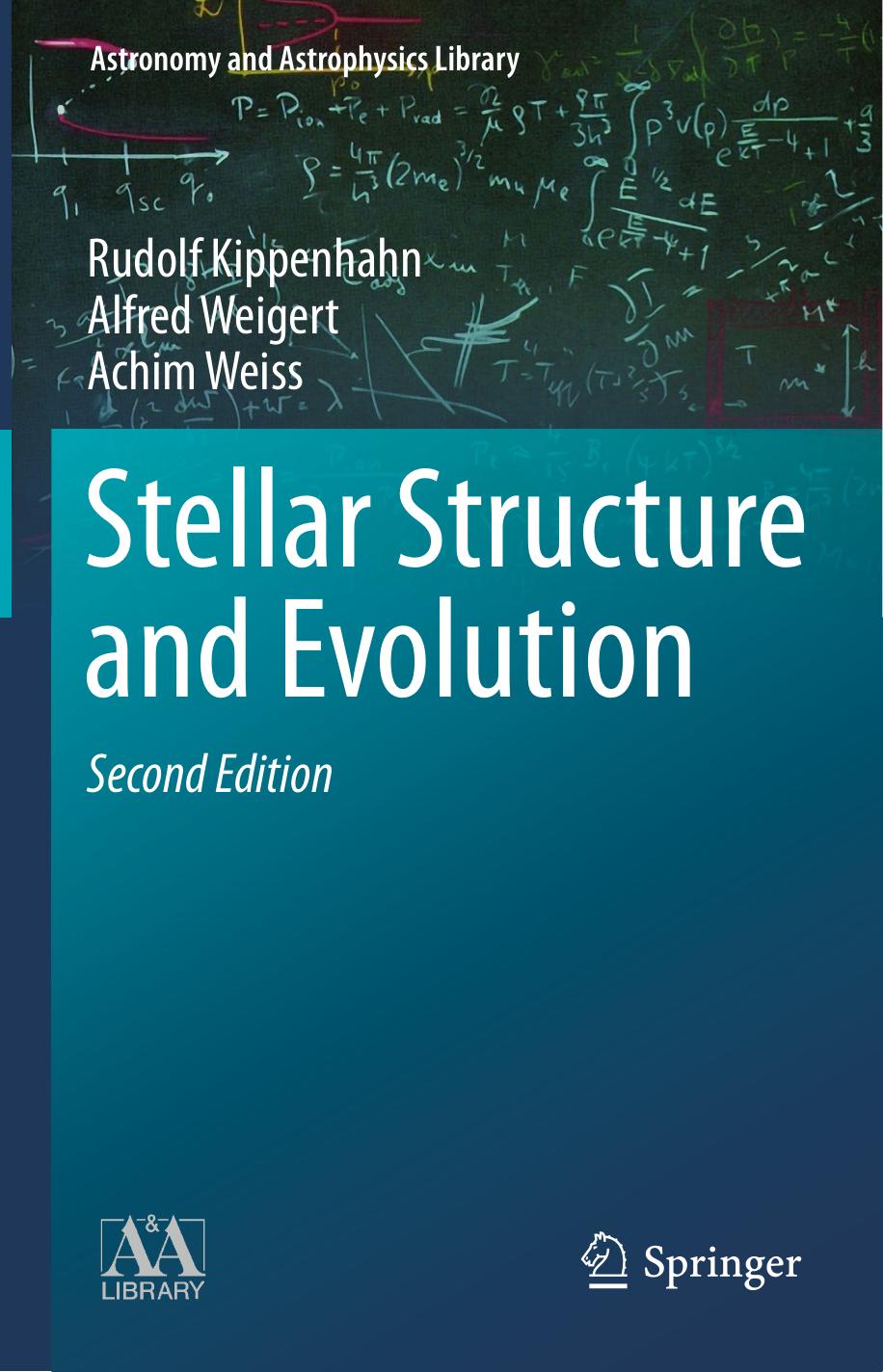 Stellar Structure And Evolution Rudolf Kippenhahn Alfred Weigert Achim Weiss
