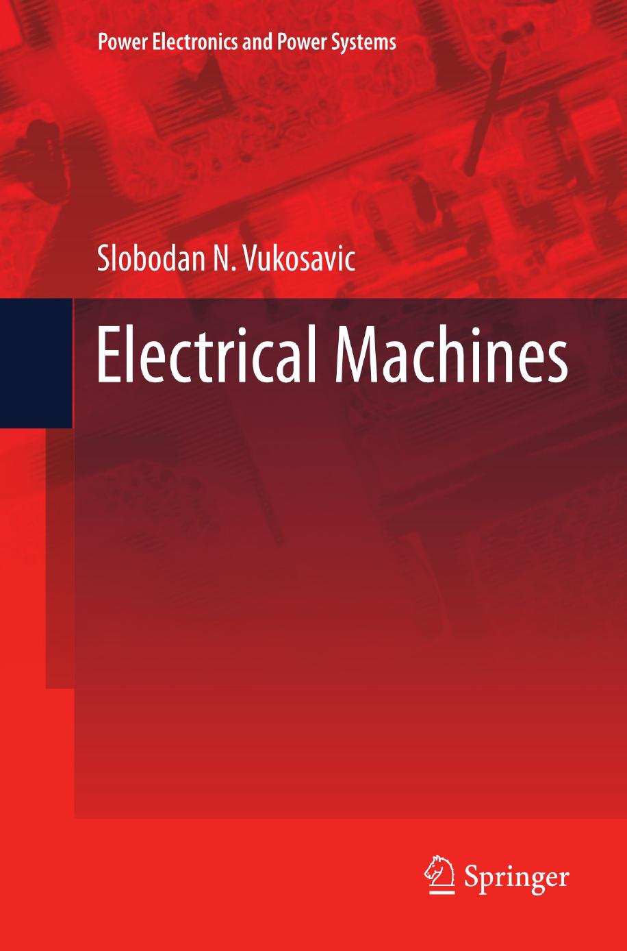 Electrical Machines Slobodan N Vukosavic