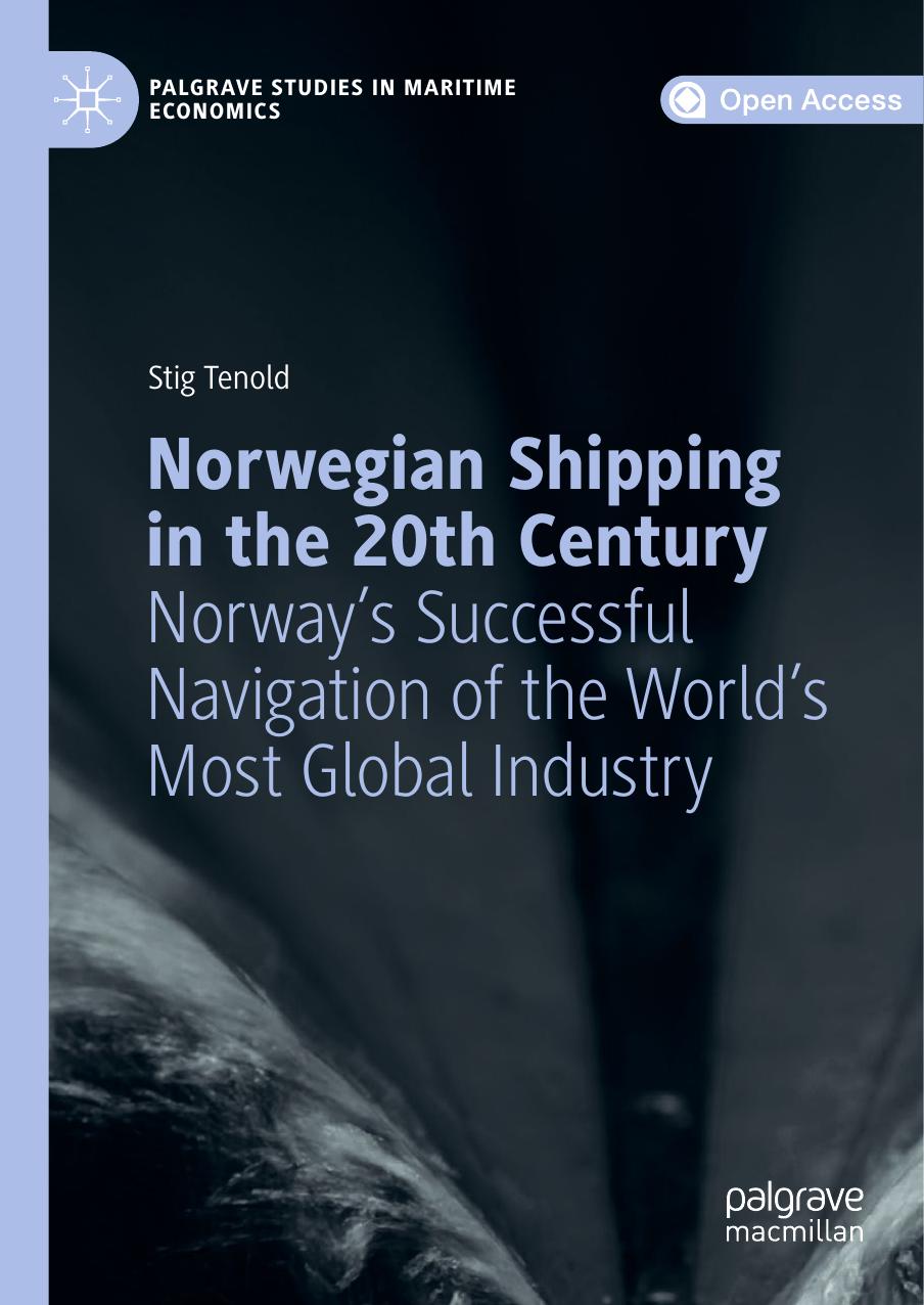 Norwegian Shipping In The 20th Century Stig Tenold