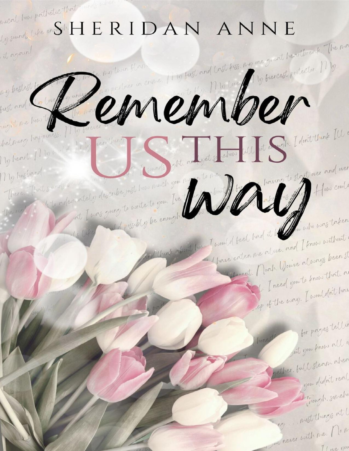 Remember Us This Way Sheridan Anne