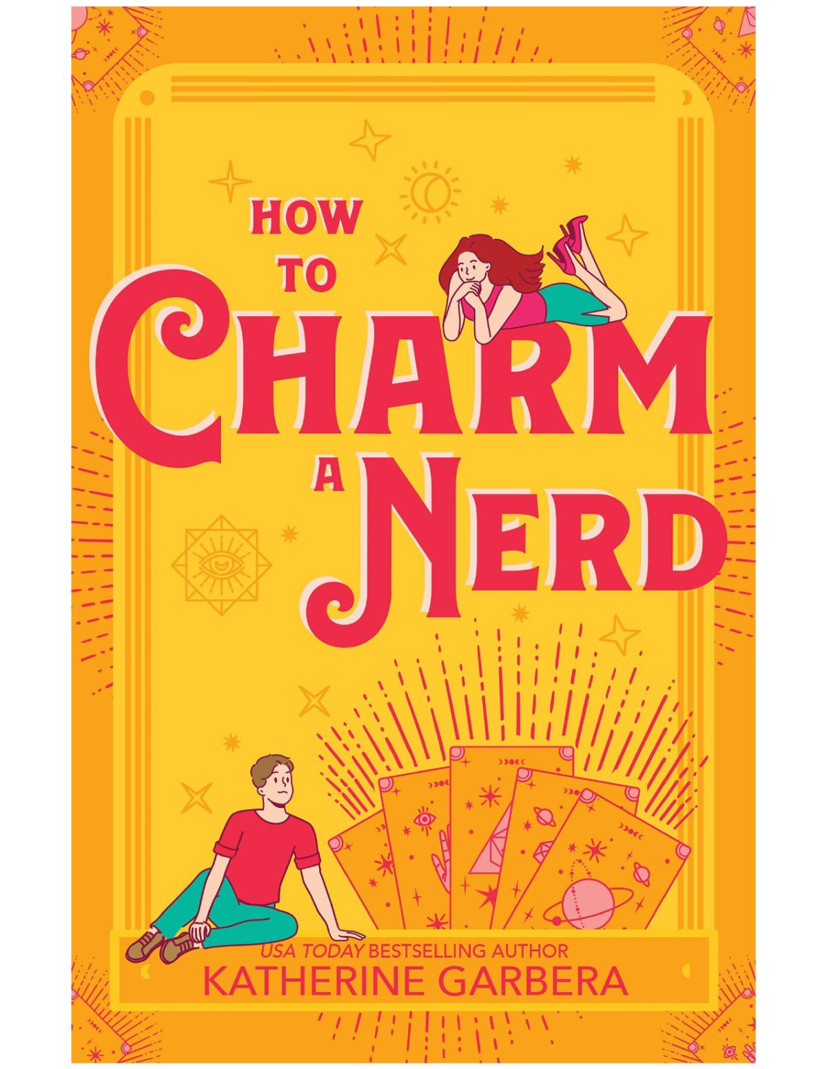 How To Charm A Nerd Katherine Garbera