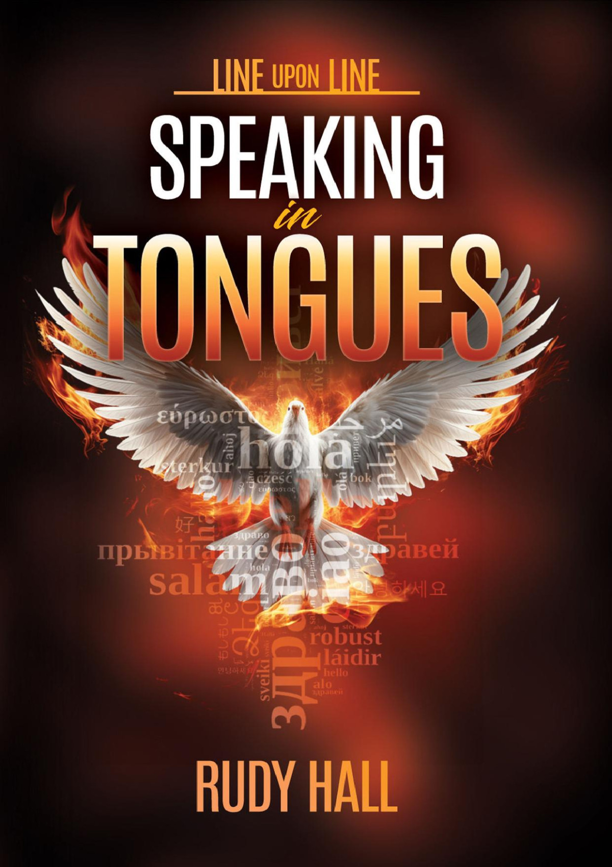 Speaking In Tongues Rudy Hall