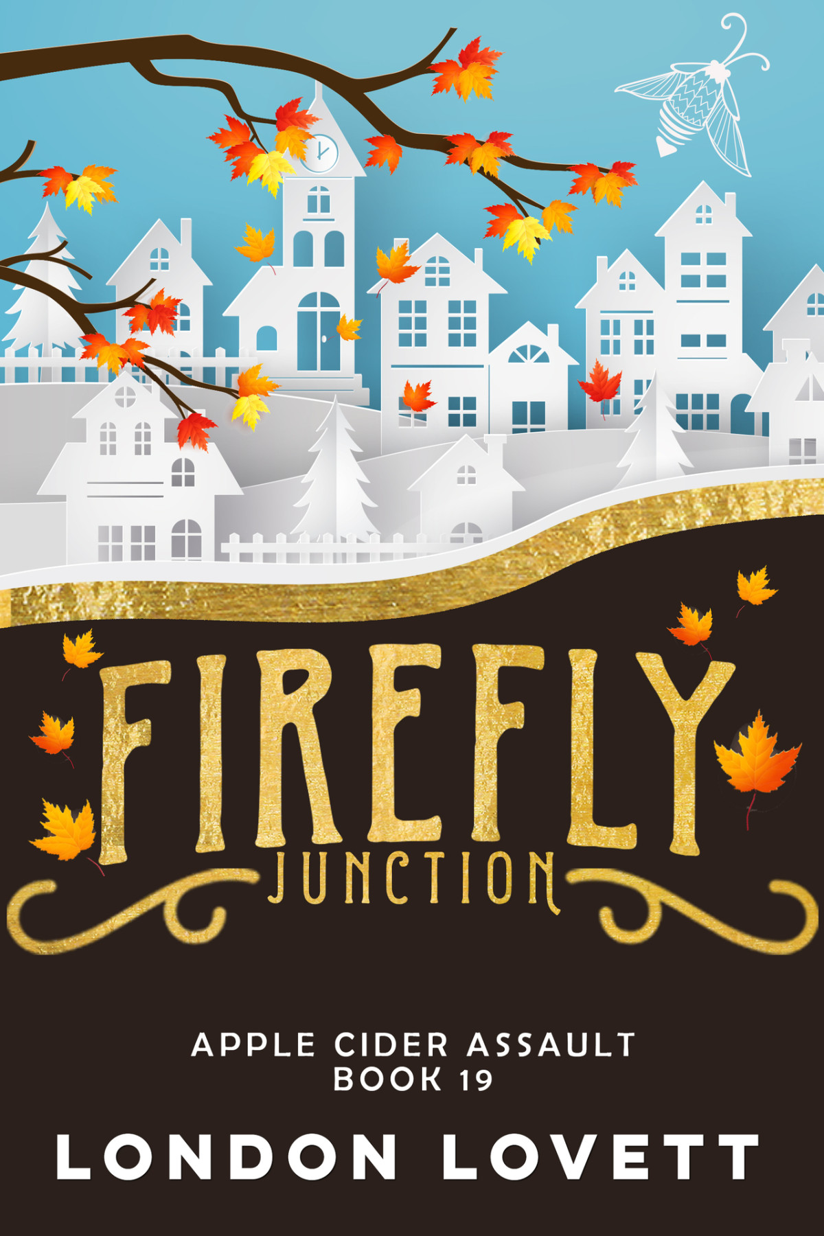 Apple Cider Assault Firefly Junction Cozy Mystery Book 19 London Lovett