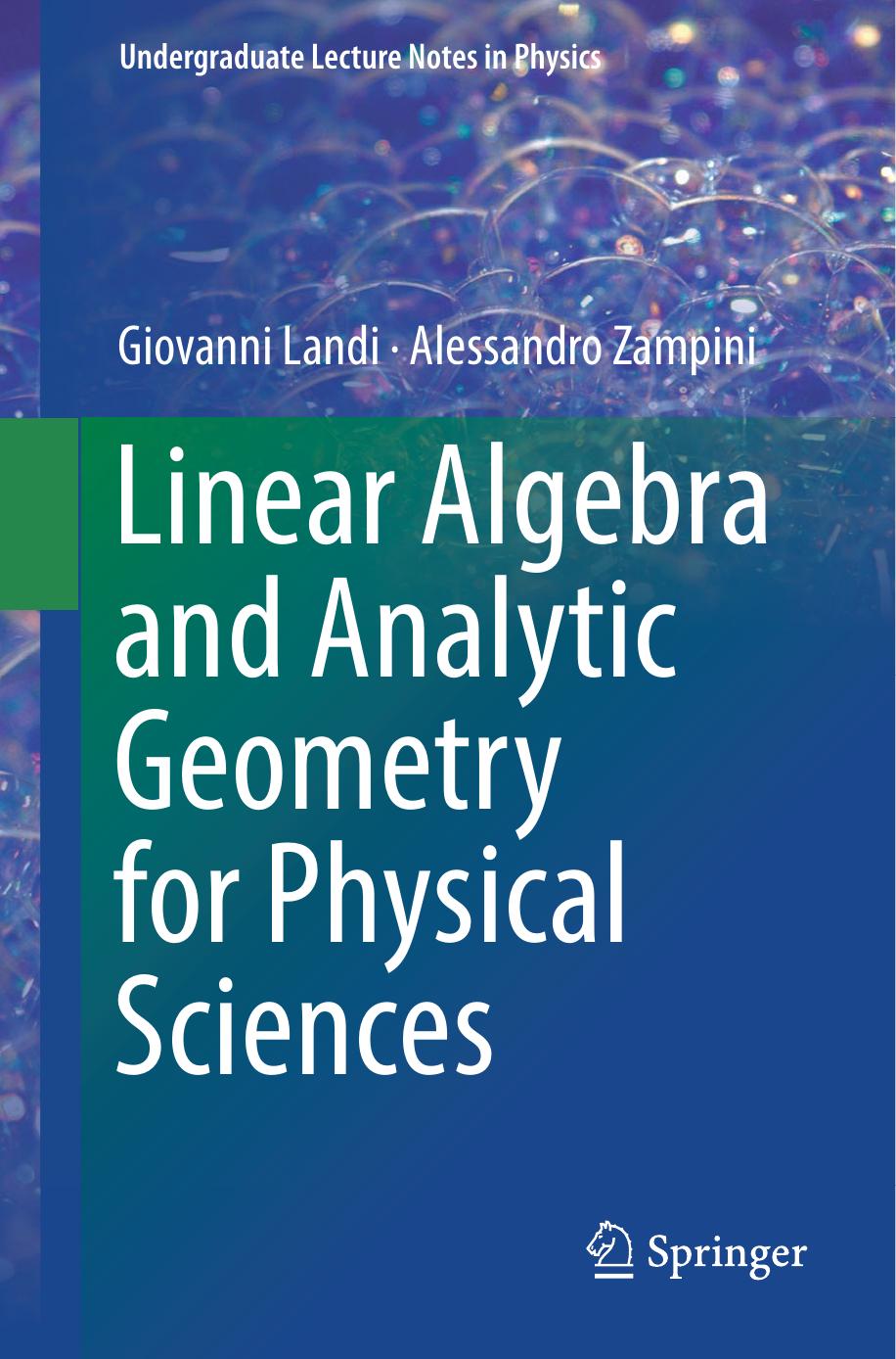 Linear Algebra And Analytic Geometry For Physical Sciences Giovanni Landi Alessandro Zampini