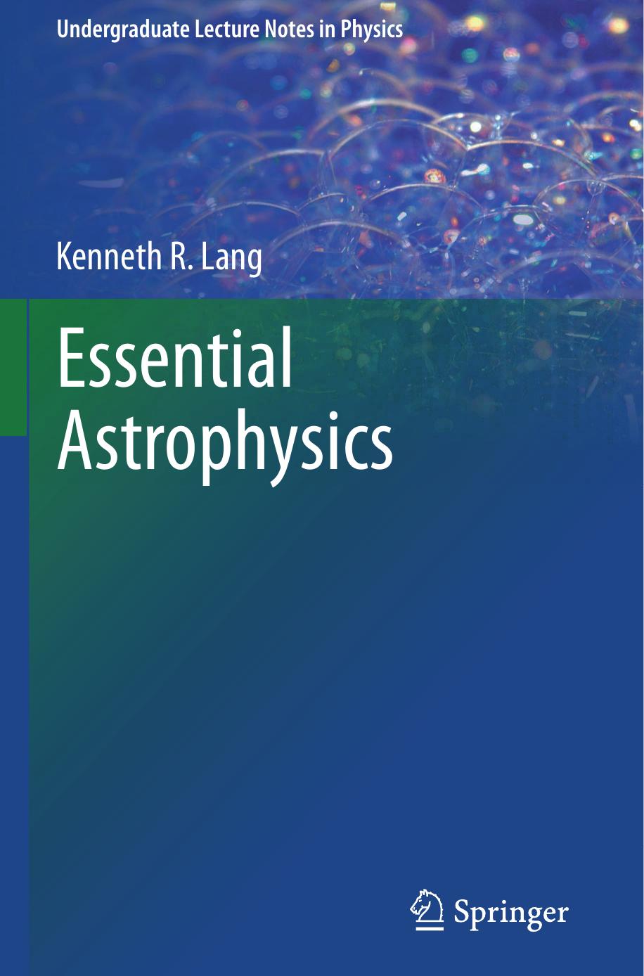 Essential Astrophysics Kenneth R Lang