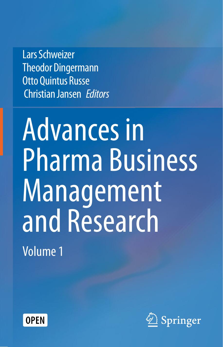 Advances In Pharma Business Management And Research Lars Schweizer Theodor Dingermann Otto Quintus Russe Christian Jansen