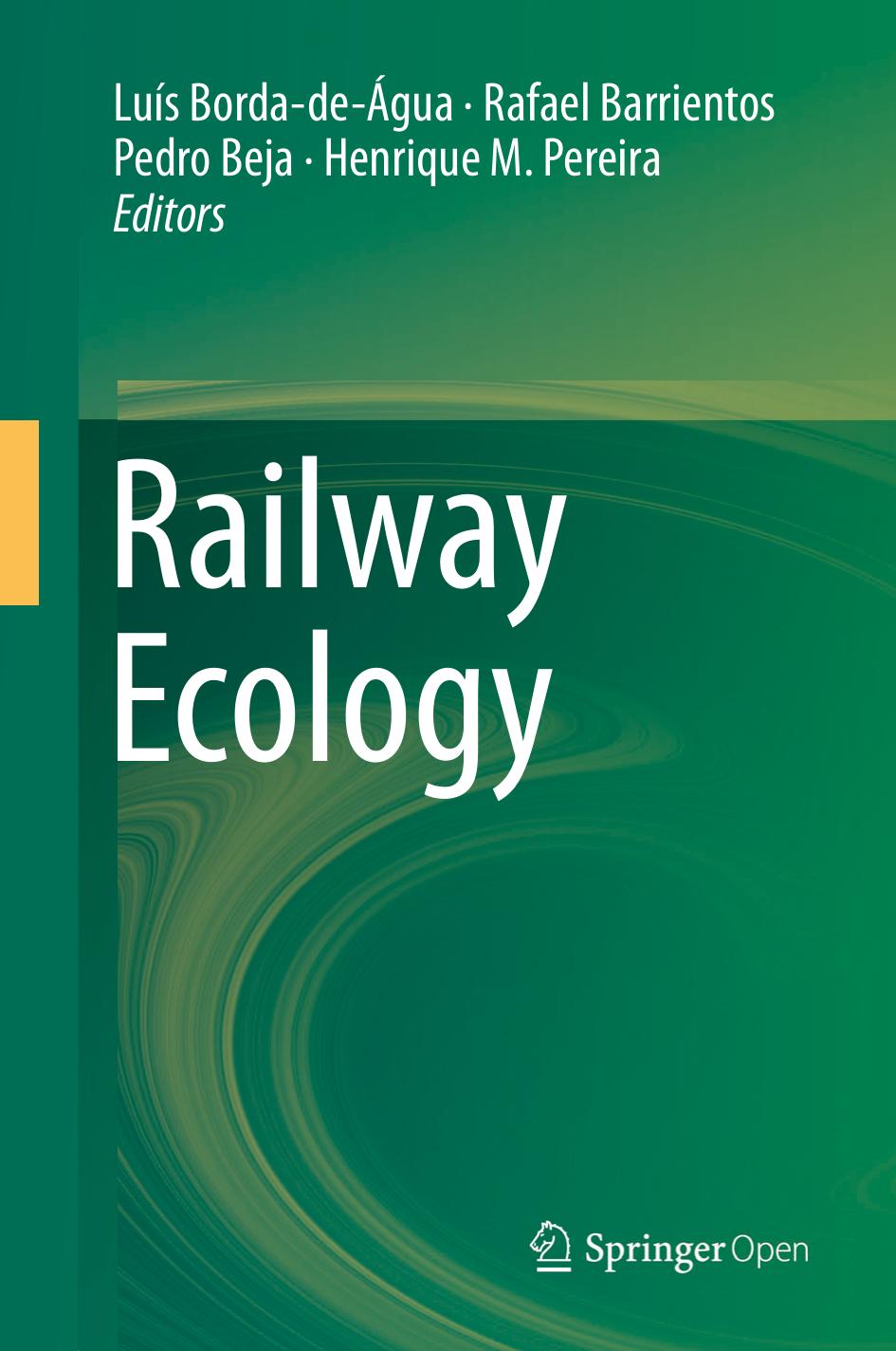 Railway Ecology Lus Bordadegua Rafael Barrientos Pedro Beja Henrique Miguel Pereira