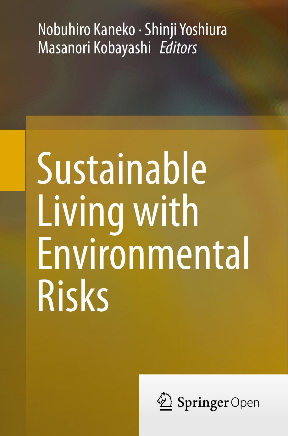 Sustainable Living With Environmental Risks Nobuhiro Kaneko Shinji Yoshiura Masanori Kobayashi