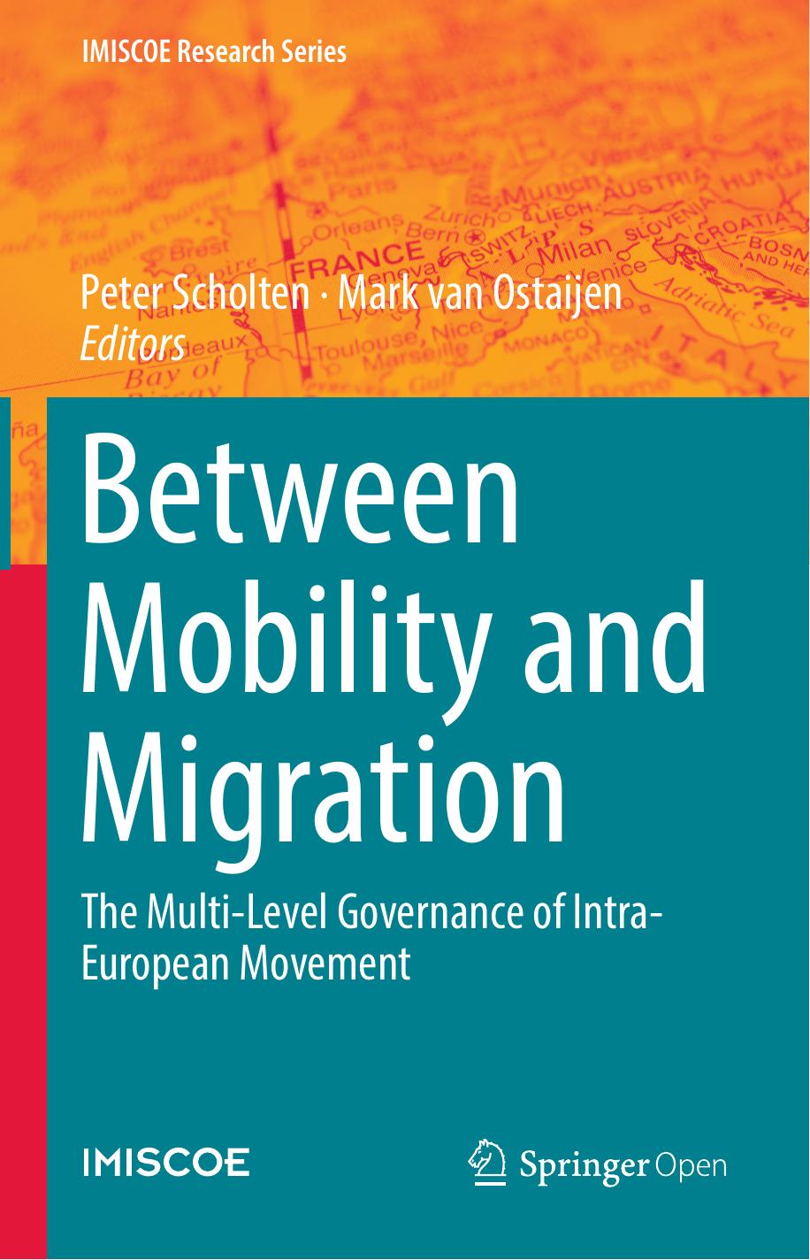 Between Mobility And Migration Peter Scholten Mark Van Ostaijen