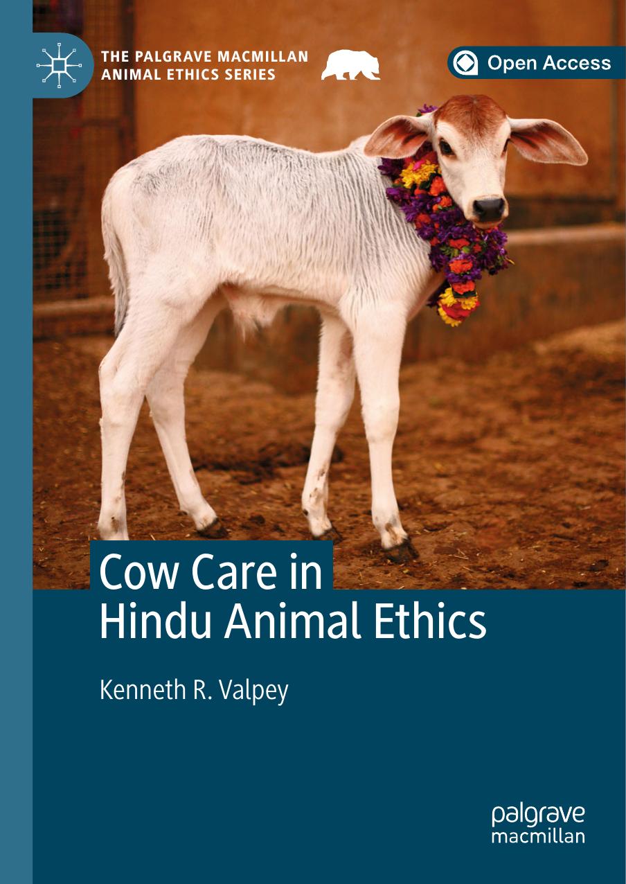 Cow Care In Hindu Animal Ethics Kenneth R Valpey