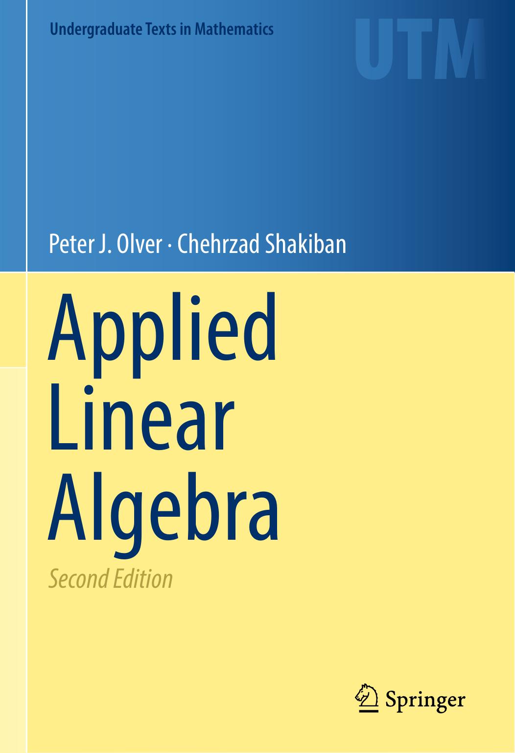 Applied Linear Algebra Peter J Olver Chehrzad Shakiban