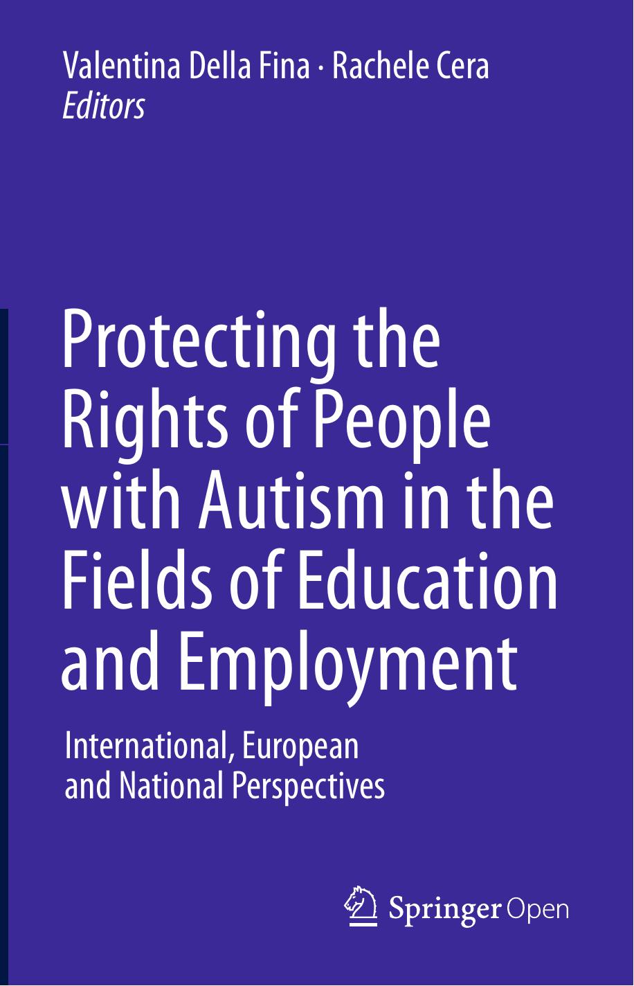 Protecting The Rights Of People With Autism In The Fields Of Education And Employment Valentina Della Fina Rachele Cera