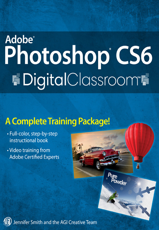 Adobe Photoshop Cs6 Digital Classroom Jennifer Smith Agi Creative Team