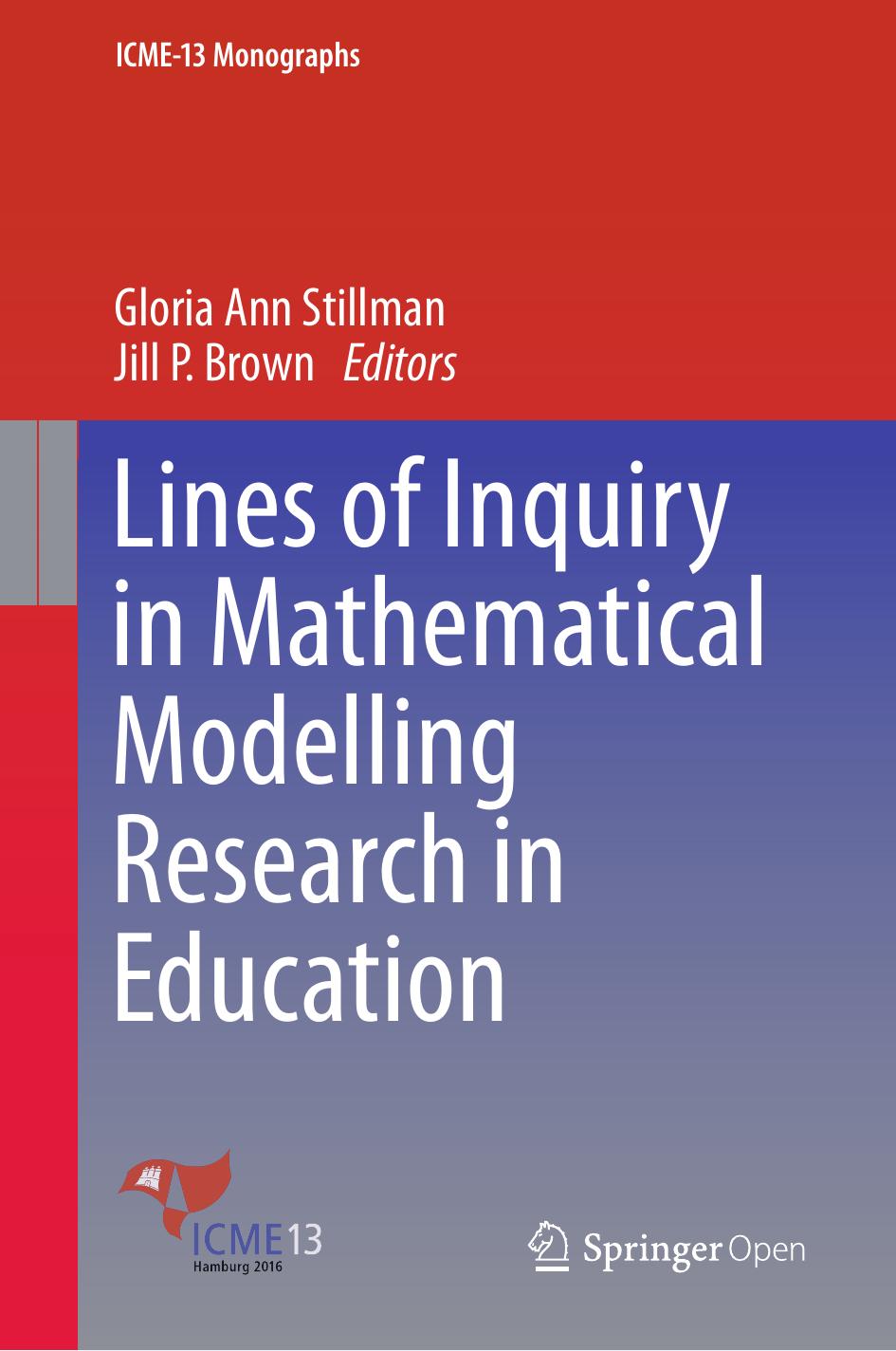 Lines Of Inquiry In Mathematical Modelling Research In Education Gloria Ann Stillman Jill P Brown